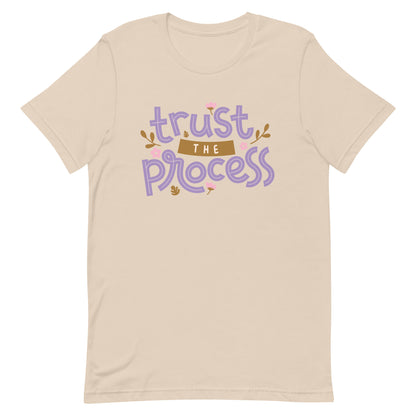Trust the Process Unisex t-shirt