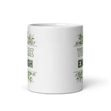 You Are Enough White glossy mug