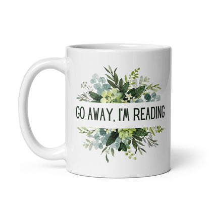 Go Away, I’m Reading White glossy mug