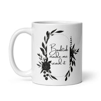 Booktok Made Me Read It White glossy mug