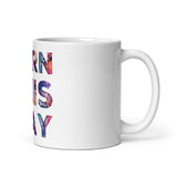 Born This Way White glossy mug