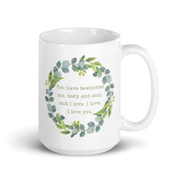 You Have Bewitched Me White glossy mug