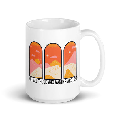 Not All Those Who Wander Are Lost White glossy mug