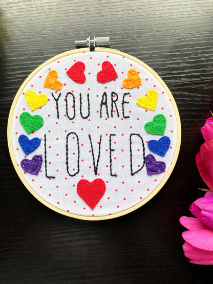 You Are Loved Embroidery Hoop