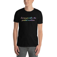 Loving Yourself is the Greatest Revolution Short-Sleeve Unisex T-Shirt