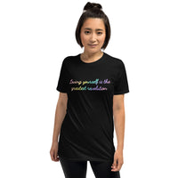 Loving Yourself is the Greatest Revolution Short-Sleeve Unisex T-Shirt