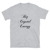 Big Crystal Energy Short-Sleeve Unisex T-Shirt