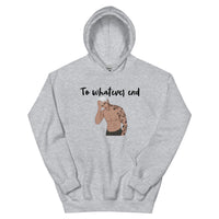 To whatever end Unisex Hoodie