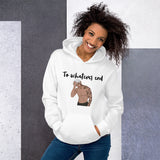 To whatever end Unisex Hoodie