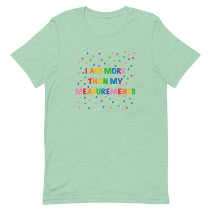 I Am More Than My Measurements Short-Sleeve Unisex T-Shirt