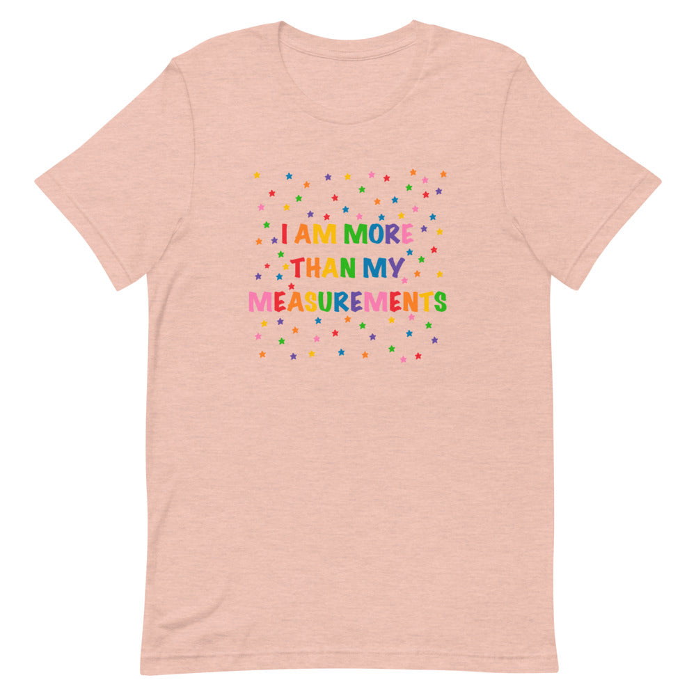 I Am More Than My Measurements Short-Sleeve Unisex T-Shirt