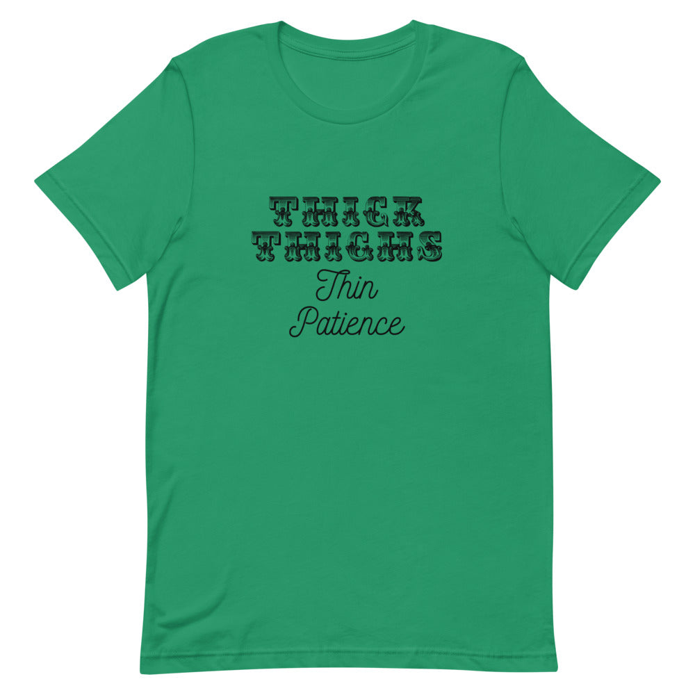 Thick Thighs Thin Patience Short-Sleeve Unisex T-Shirt