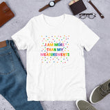 I Am More Than My Measurements Short-Sleeve Unisex T-Shirt