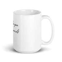 Love Your Damn Self White glossy mug