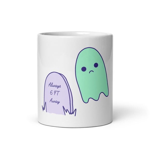 Always 6 ft Away White glossy mug