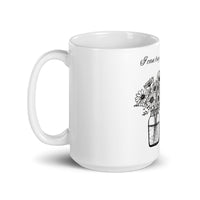 I Can Buy Myself Flowers White glossy mug